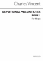 Charles J. Vincent, Devotional Voluntaries Book 1 (Two Staves) Orgel Buch