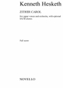 Kenneth Hesketh, Zither Carol - Full Score Unison Voice Orchestra SATB Partitur