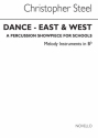 Christopher Steel, Dance East And West (Melody 1 In Bb Part)  Buch