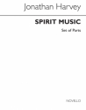 Jonathan Harvey, Spirit Music (Cantata X) Clarinet Parts Soprano Clarinet[Trio] Piano Accompaniment Buch