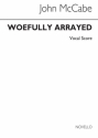 John McCabe, Woefully Arrayed for Twelve Voices SATB Buch