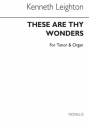 Kenneth Leighton, These Are Thy Wonders Tenor Organ Accompaniment Buch
