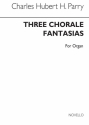 Hubert Parry, Three Chorale Fantasias Op.198 Orgel Buch