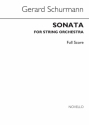 Gerard Schurmann, Sonata For String Orchestra Streichorchester Partitur
