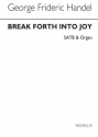Georg Friedrich Hndel, Break Forth Into Joy SATB and Organ Chorpartitur