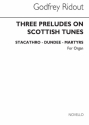 Godfrey Ridout, Three Preludes On Scottish Tunes Orgel Buch