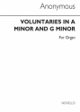 Anonymous Organ Voluntaries In A & G Minor Orgel Buch