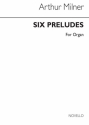 Arthur Milner, Six Preludes Organ Orgel Buch + CD