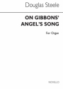 Douglas Steele, On Gibbons' Angel's Song (Chorale Prelude) Orgel Buch