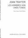 Trayter: Los Hombres Son Unos Tunos SATB Partitur