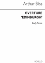 Arthur Bliss, Overture Edinburgh (Full Score) Orchestra Partitur