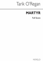 Tarik O'Regan, Martyr Soprano Alto Tenor Bass Voice SATB Orchestra Buch