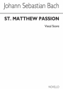 Johann Sebastian Bach, St Matthew Passion (Denys Darlow) SATB and Piano Buch