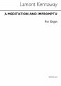Lamont Kennaway, Meditation and Impromptu Orgel Buch