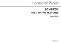 Horatio Parker, Five Sketches (No.3-scherzo) Op32 No.3 Orgel Buch