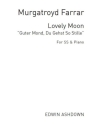 Lovely Moon (Guter Mond, Du Gehst So Stille) - SS/Piano Soprano (Duet), Piano Accompaniment Vocal Score