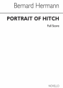 Bernard Herrmann, Portrait Of Hitch Orchestra Studienpartitur
