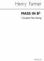 Henry Farmer, Mass In B Flat - Complete Mass Setting SATB and Organ Buch