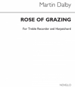 Martin Dalby, Rose Of Grazing (Parts) Recorder Harpsichord Accompaniment Buch