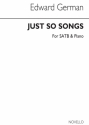 Edward German, Just So Songs SATB and Piano Buch