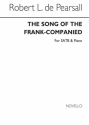 Robert Pearsall, The Song Of The Frank Companies SATB and Piano Chorpartitur