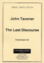 John Tavener, The Last Discourse Double Bass Buch
