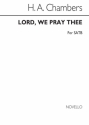 Chambers, Lord We Pray Thee SATB Chorpartitur