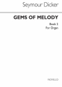 Seymor Dicker, Gems Of Melody For Organ Book 2 Orgel Buch