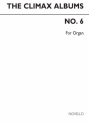 The Climax Album No. 6 For Organ Orgel Buch