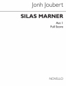 John Joubert, Silas Marner Orchestra Buch