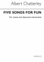 Albert Chatterley, Five Songs For Fun Vocal Buch