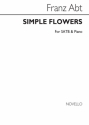 Franz Abt, Simple Flowers SATB Chorpartitur