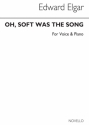 Edward Elgar, Edward Oh Soft Was The Song In E Voice And Piano Vocal and Piano Buch
