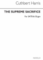 Cuthbert Harris, The Supreme Sacrifice (Hymn) SATB and Organ Chorpartitur