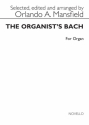 Johann Sebastian Bach, The Organist's Bach Orgel Buch