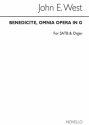 John E. West, Benedicite Omnia Opera In G SATB and Organ Chorpartitur