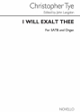 Christopher Tye, I Will Exalt Thee SATB Buch