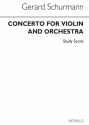 Gerard Schurmann, Concerto For Violin Violin and Orchestra Studienpartitur