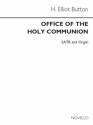 H. Elliot Button, The Office Of The Holy Communion Unison Voice Organ Accompaniment Chorpartitur