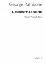 George Rathbone, A Christmas Song Unison Voices Chorpartitur