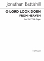 Jonathan Battishill, O Lord Look Down From Heaven SATB and Organ Chorpartitur