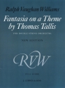 Fantasia on a theme by Thomas Tallis for double stringed orchestra full score