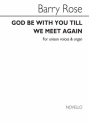 Barry Rose, God Be With You Till We Meet Again Unison Voice Organ Accompaniment Flute Chorpartitur