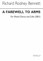 Richard Rodney Bennett, A Farewell To Arms for SATB Chorus and Cello SATB and Cello Buch