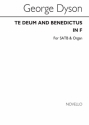 George Dyson, Te Deum And Benedictus In F SATB and Organ Buch