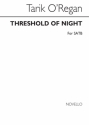 Tarik O'Regan, Threshold Of Night SATB Chorpartitur