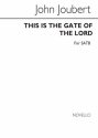 John Joubert, This Is The Gate Of The Lord SATB and Piano Chorpartitur