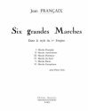 Jean Francaix: Six Grandes Marches Piano Printed to Order