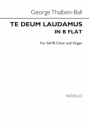 George Thalben-Ball, Te Deum Laudamus In B Flat SATB and Organ Chorpartitur