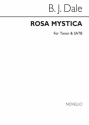 Benjamin Dale, Rosa Mystica (There Is No Rose) Tenor SATB Chorpartitur